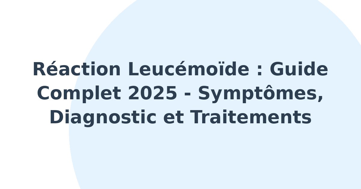 Réaction leucémoïde