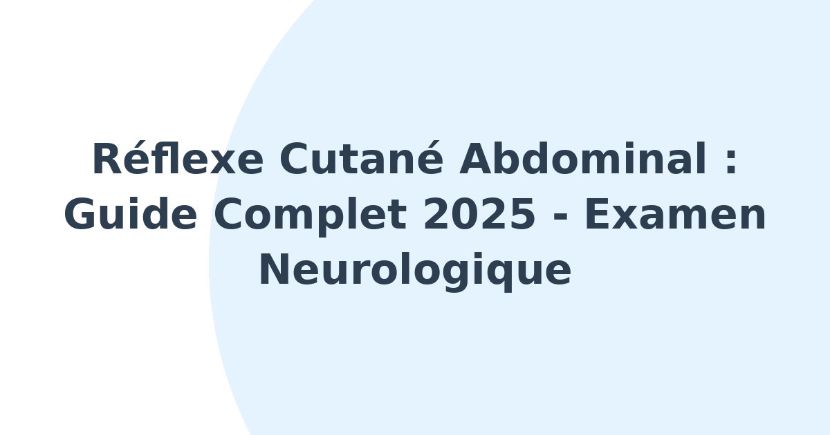 Réflexe cutané abdominal