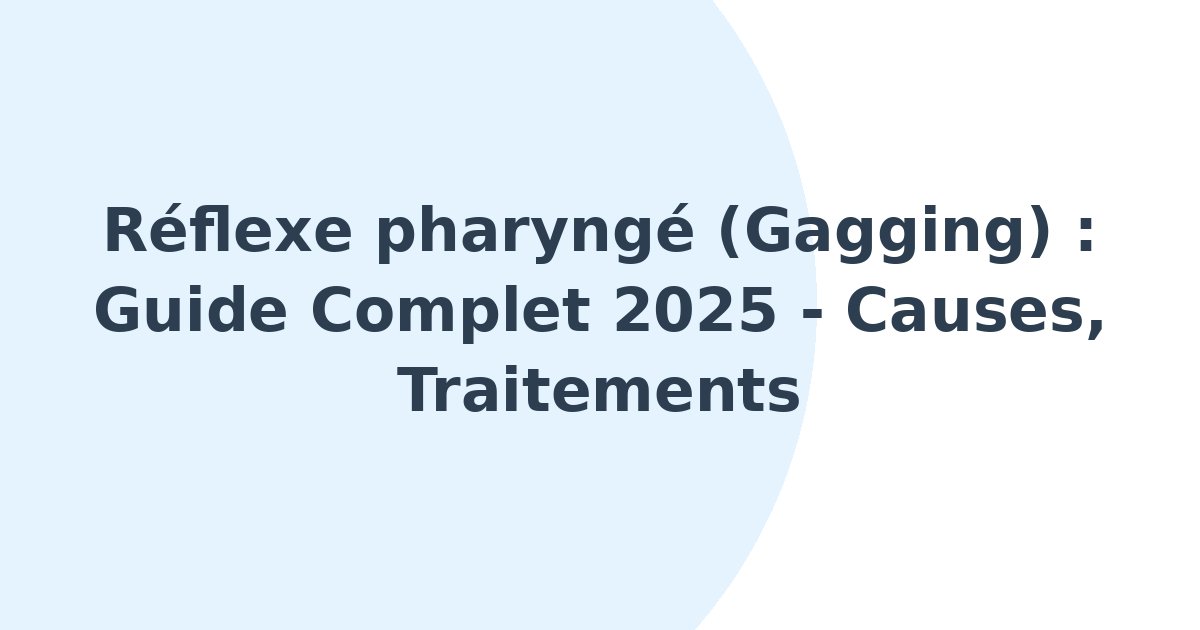Réflexe pharyngé