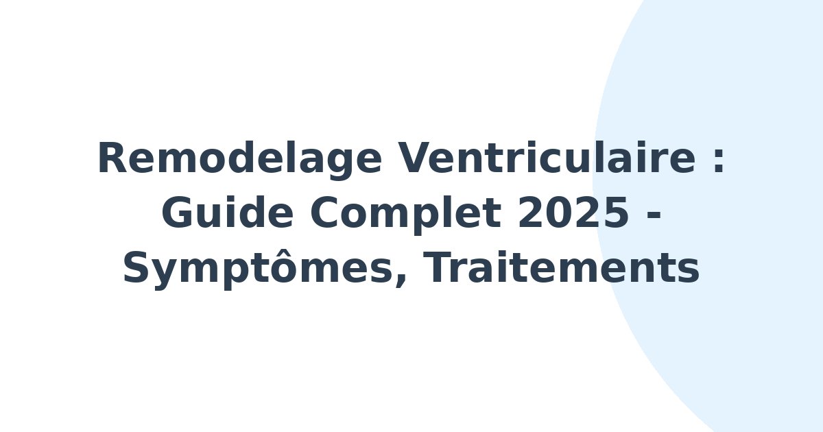 Remodelage ventriculaire
