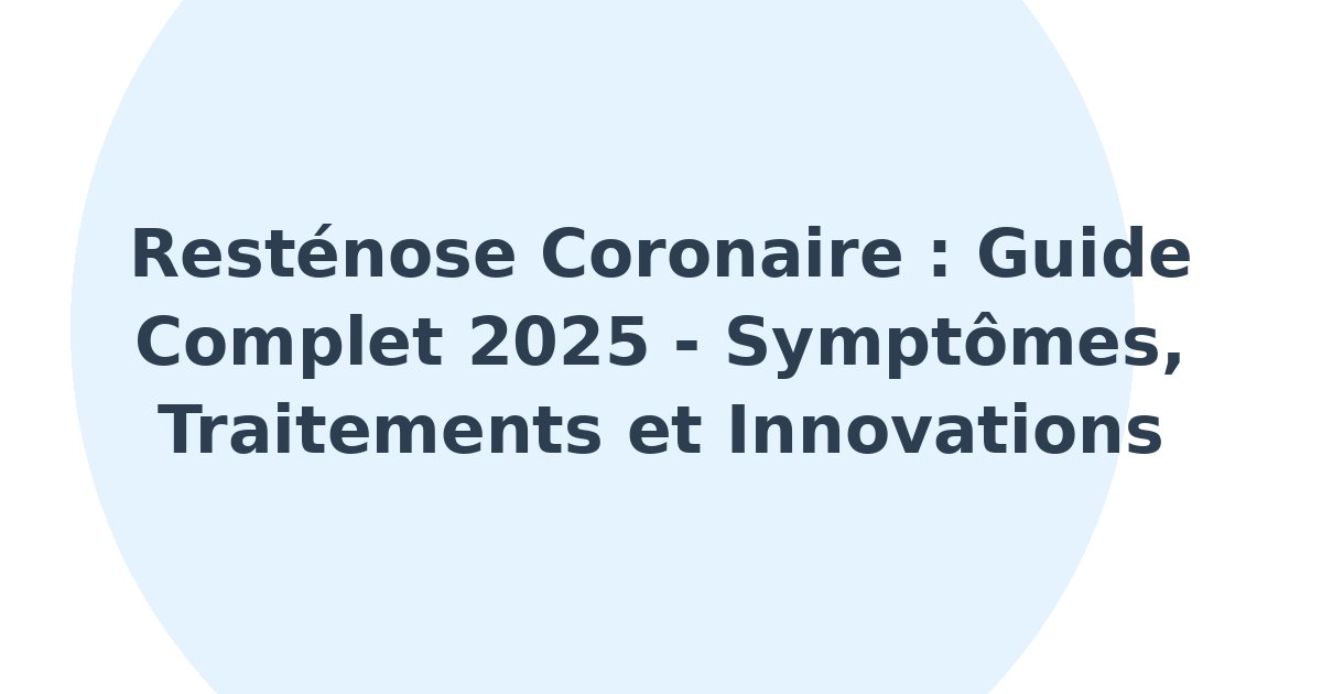 Resténose coronaire