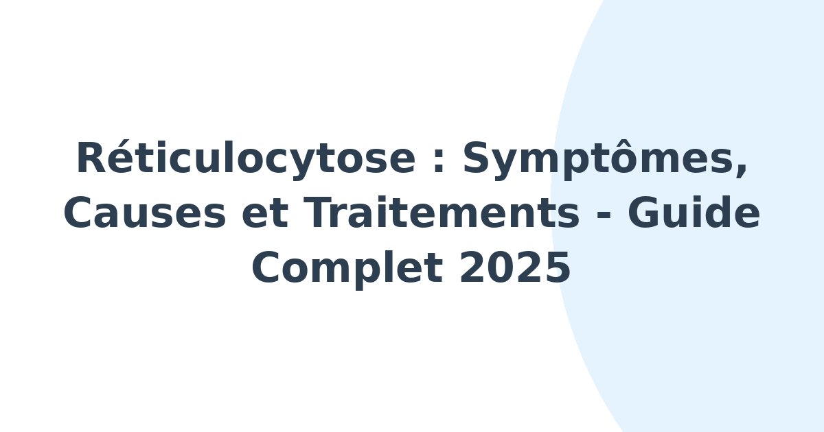 Réticulocytose