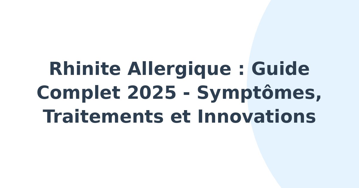 Rhinite allergique