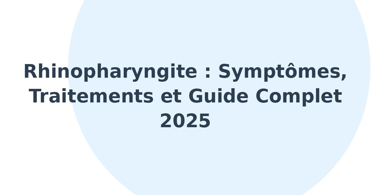 Rhinopharyngite