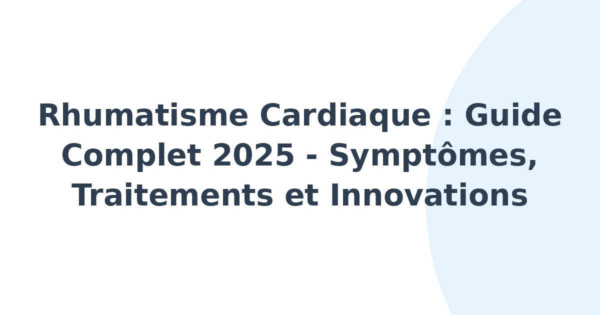 Rhumatisme cardiaque