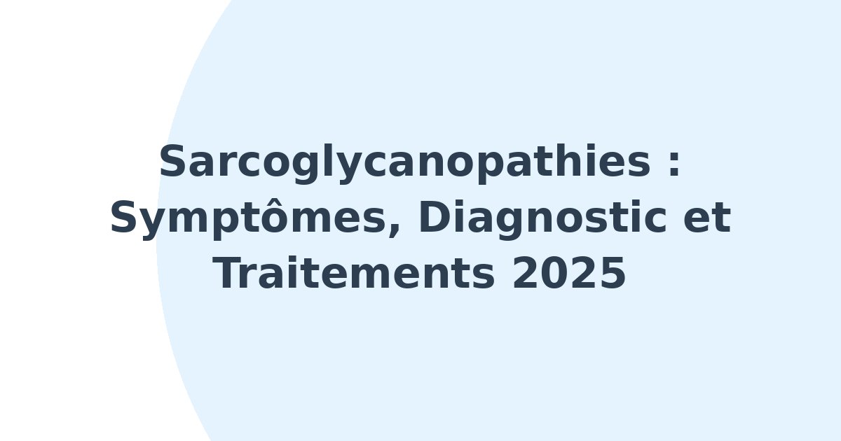 Sarcoglycanopathies