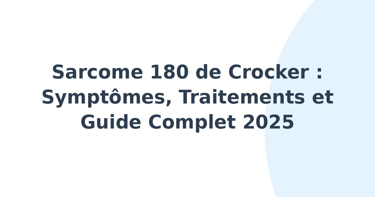 Sarcome 180 de Crocker