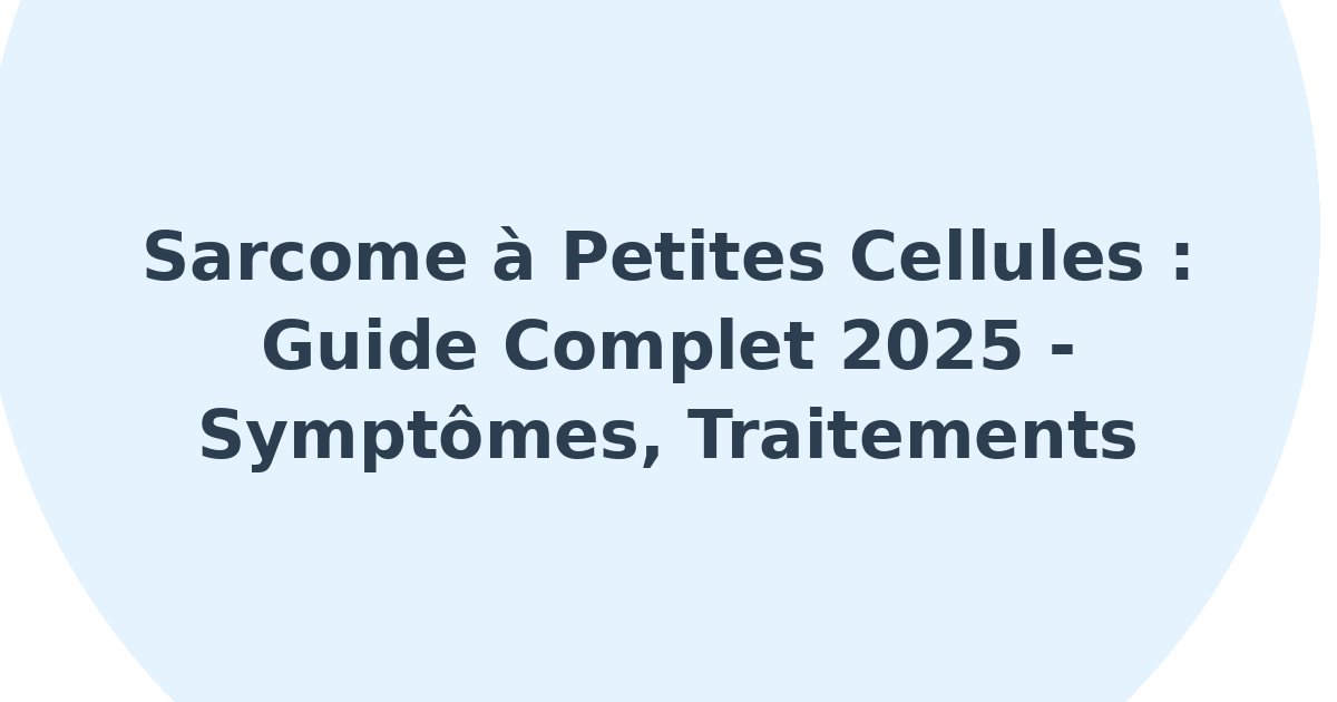 Sarcome à petites cellules