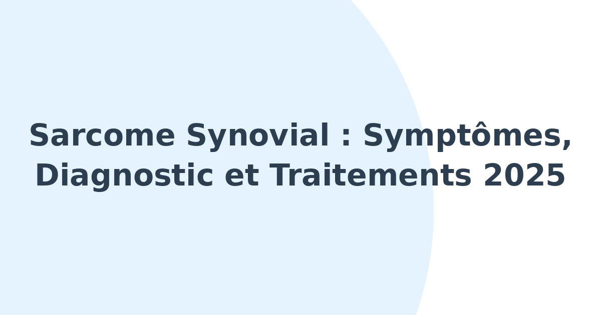 Sarcome synovial