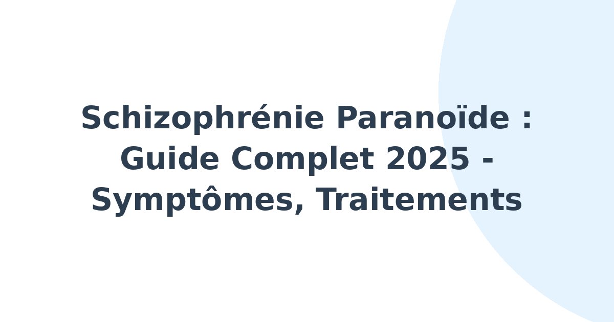 Schizophrénie paranoïde