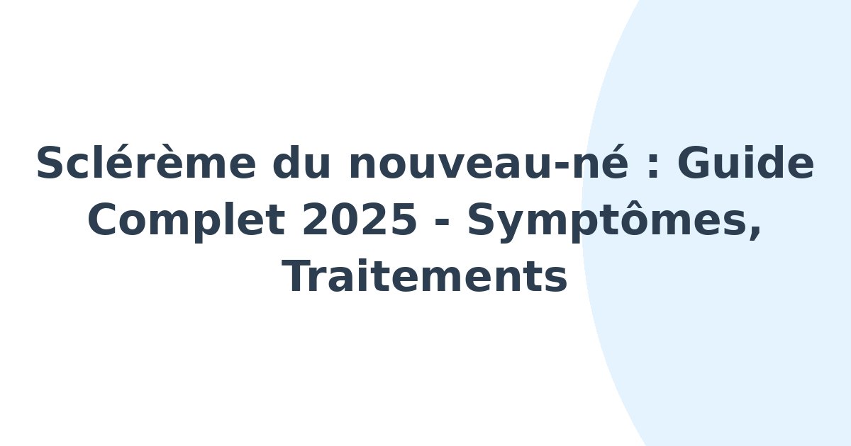 Sclérème du nouveau-né