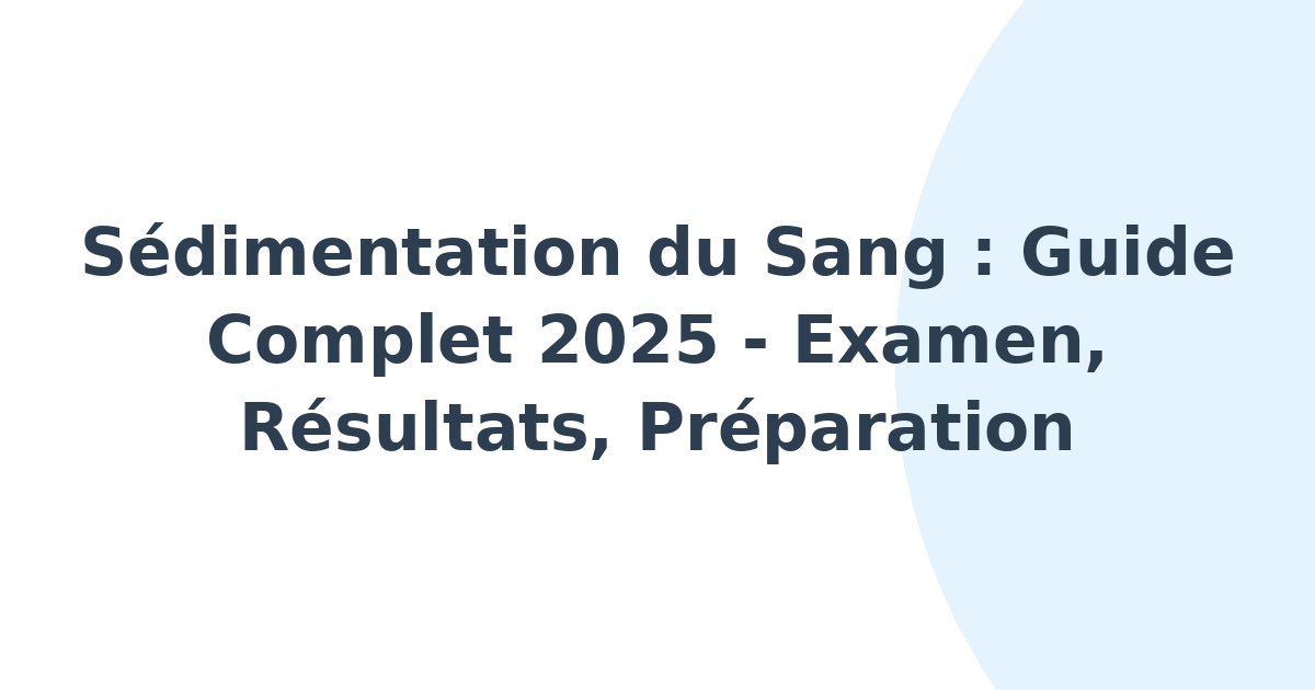 Sédimentation du sang