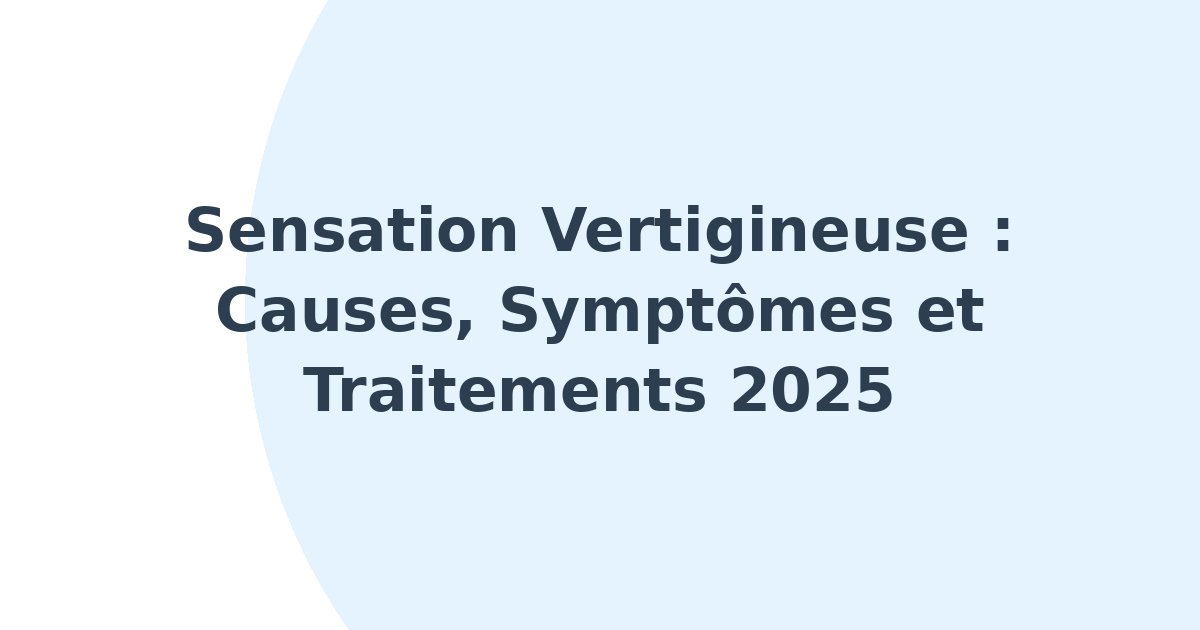 Sensation vertigineuse