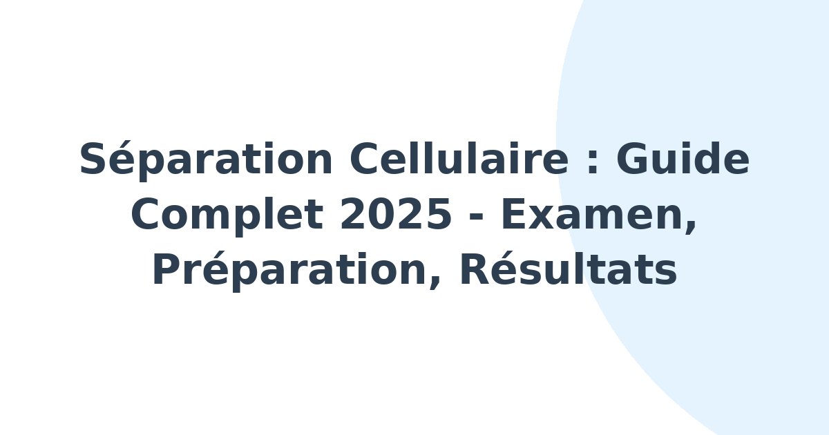 Séparation cellulaire