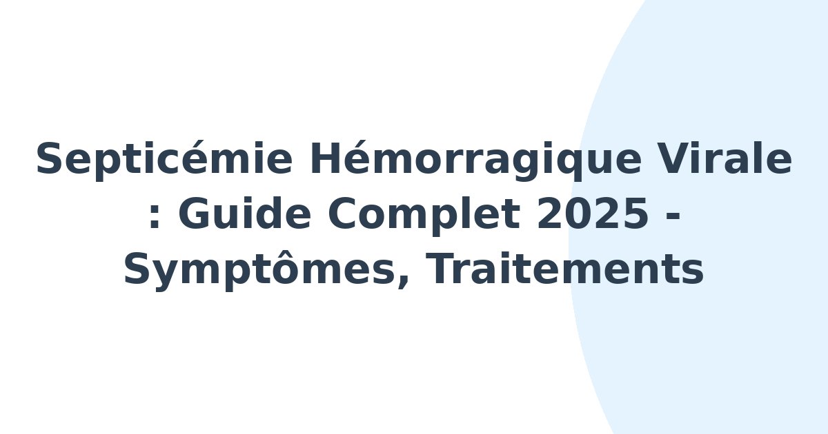 Septicémie hémorragique virale