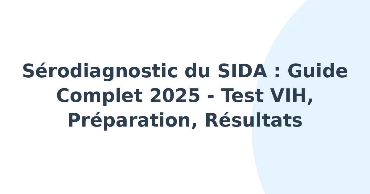 Sérodiagnostic du SIDA