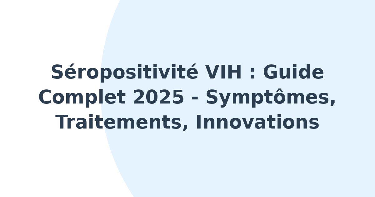 Séropositivité VIH