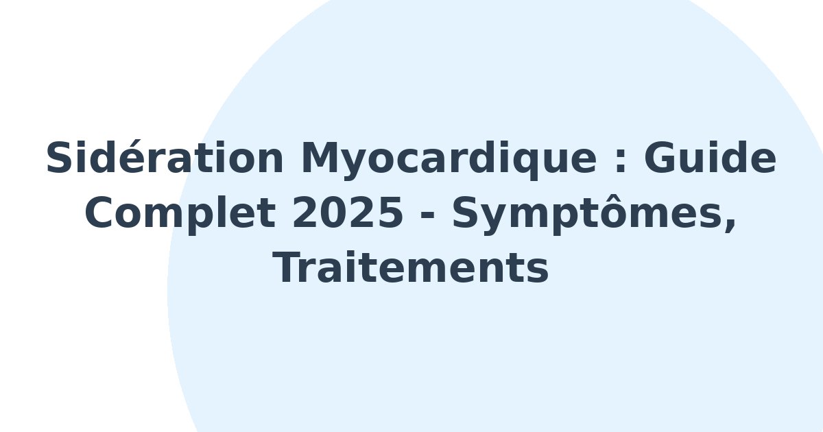 Sidération myocardique