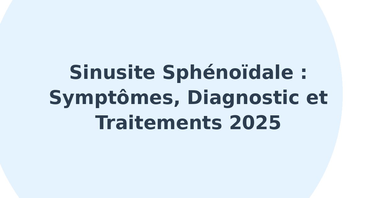Sinusite sphénoïdale