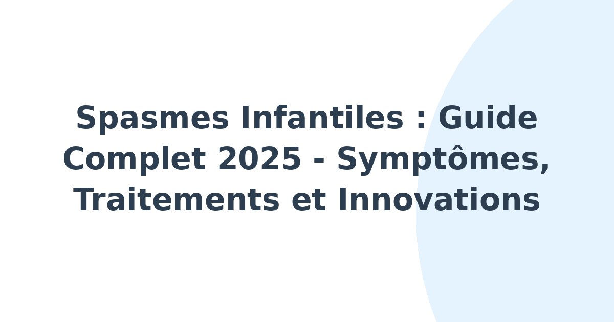 Spasmes infantiles