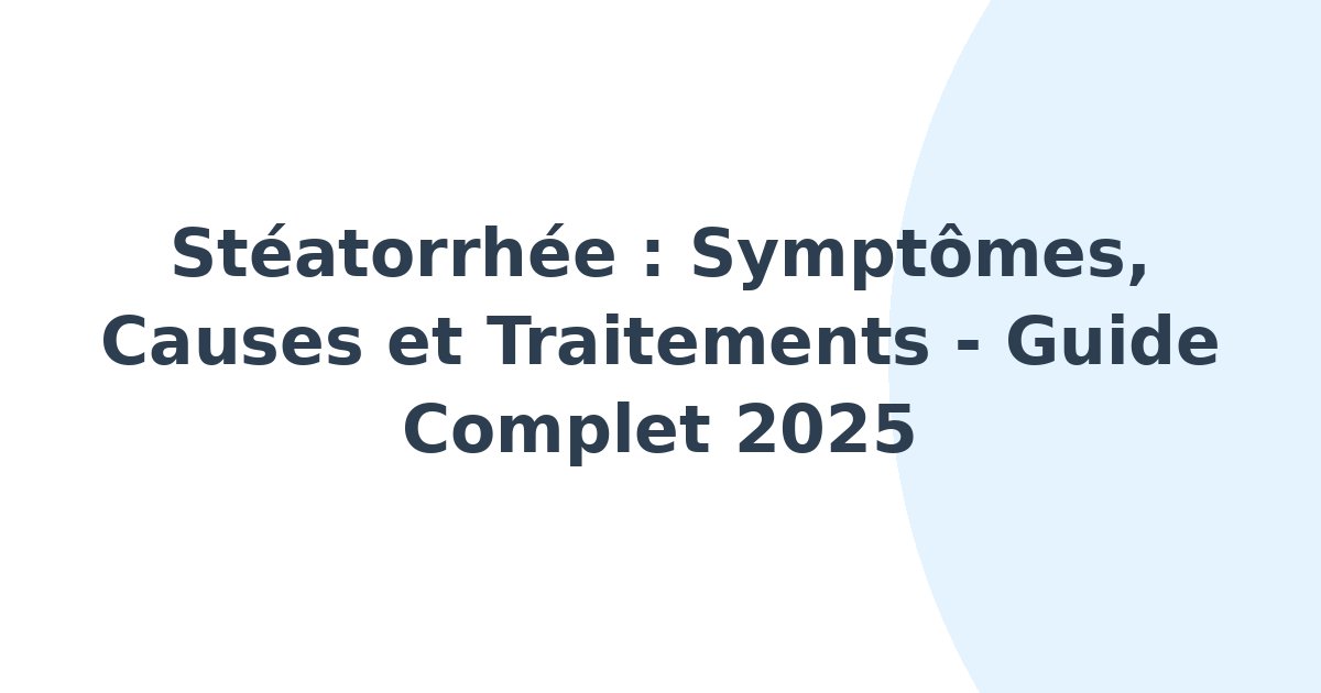 Stéatorrhée
