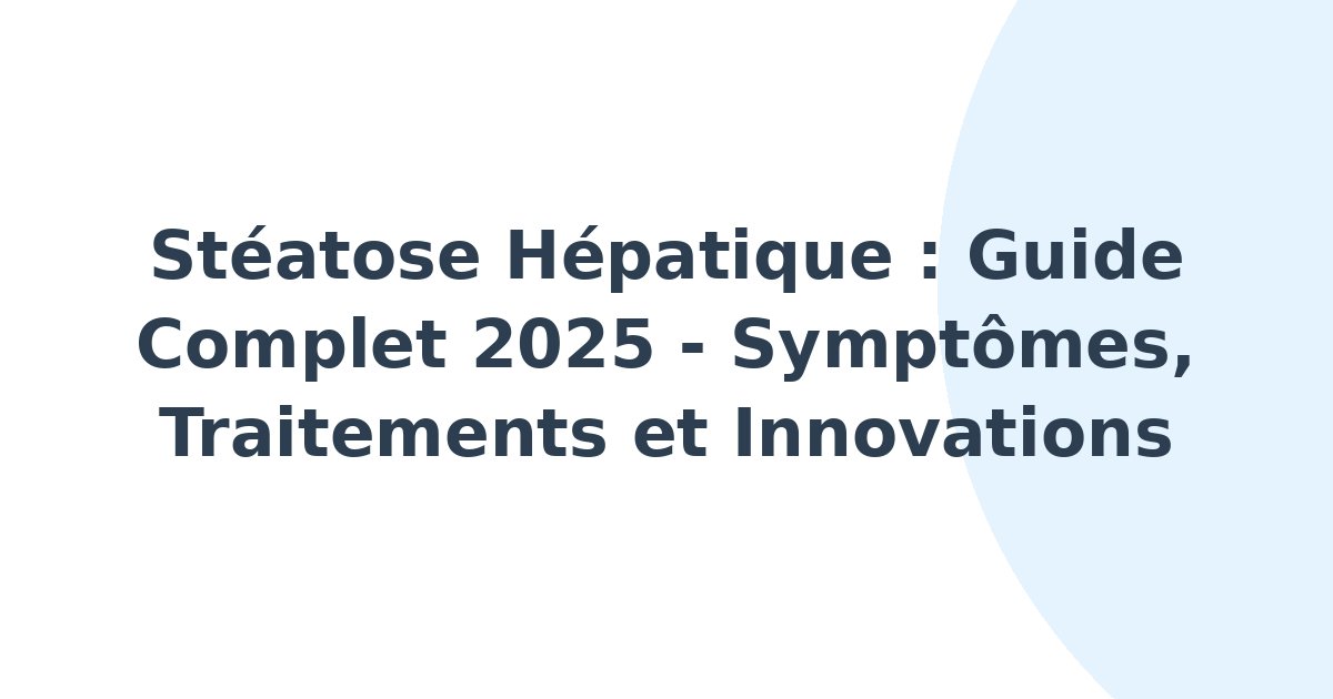 Stéatose hépatique