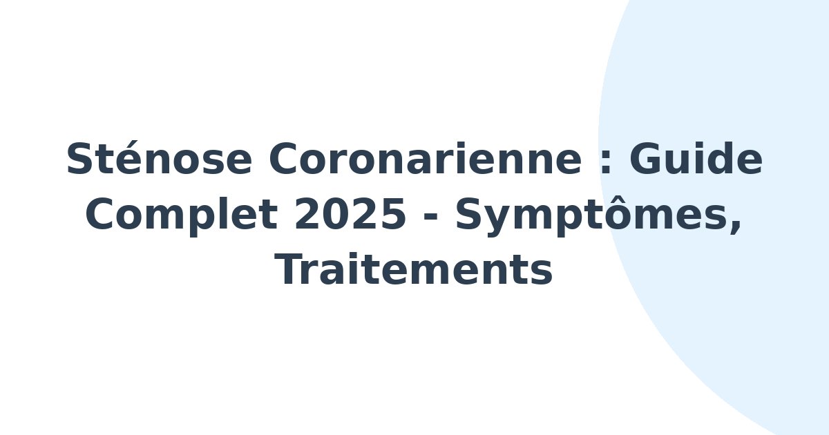 Sténose coronarienne