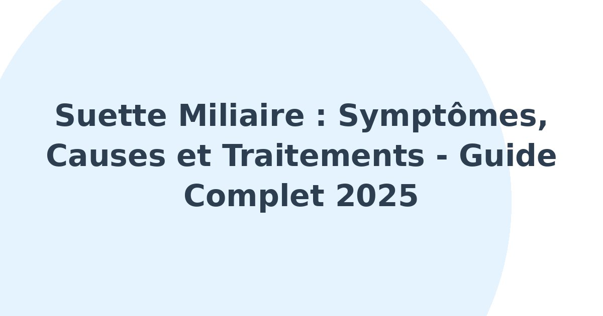 Suette miliaire