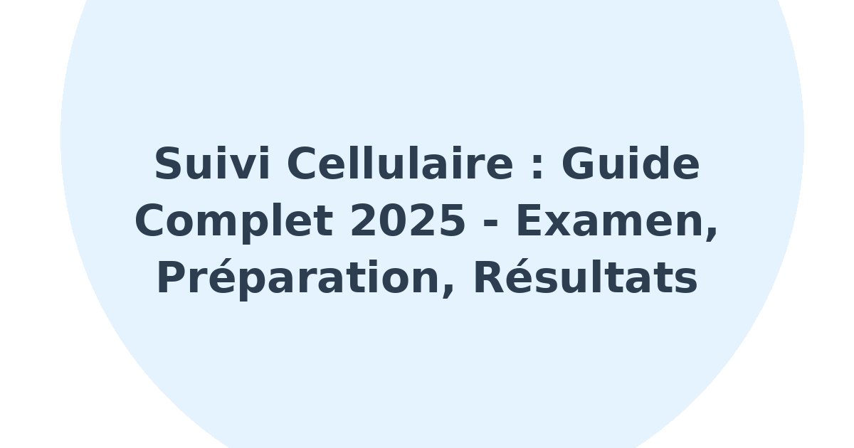 Suivi cellulaire