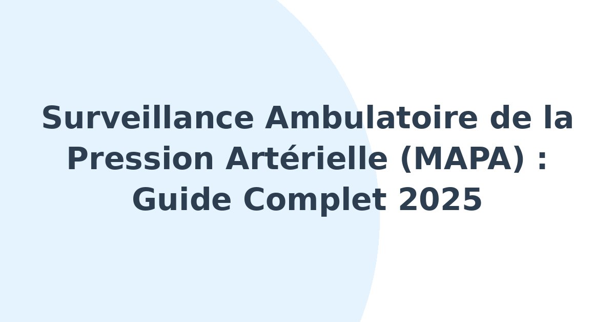 Surveillance ambulatoire de la pression artérielle