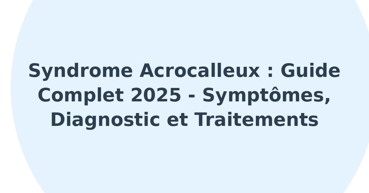 Syndrome acrocalleux