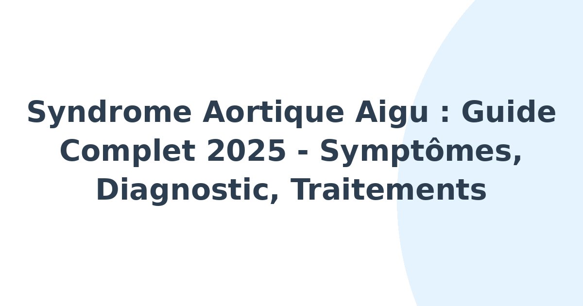 Syndrome aortique aigu