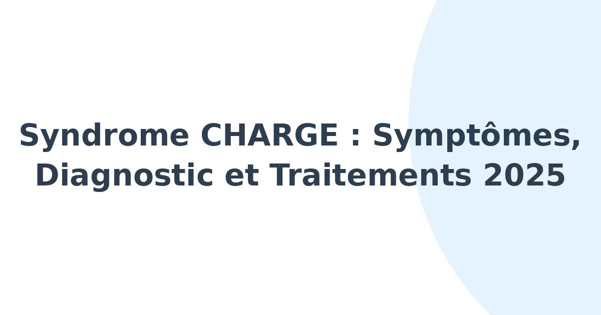 Syndrome CHARGE