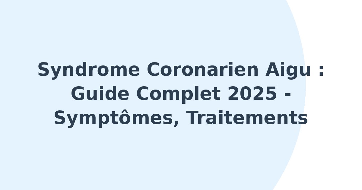 Syndrome coronarien aigu