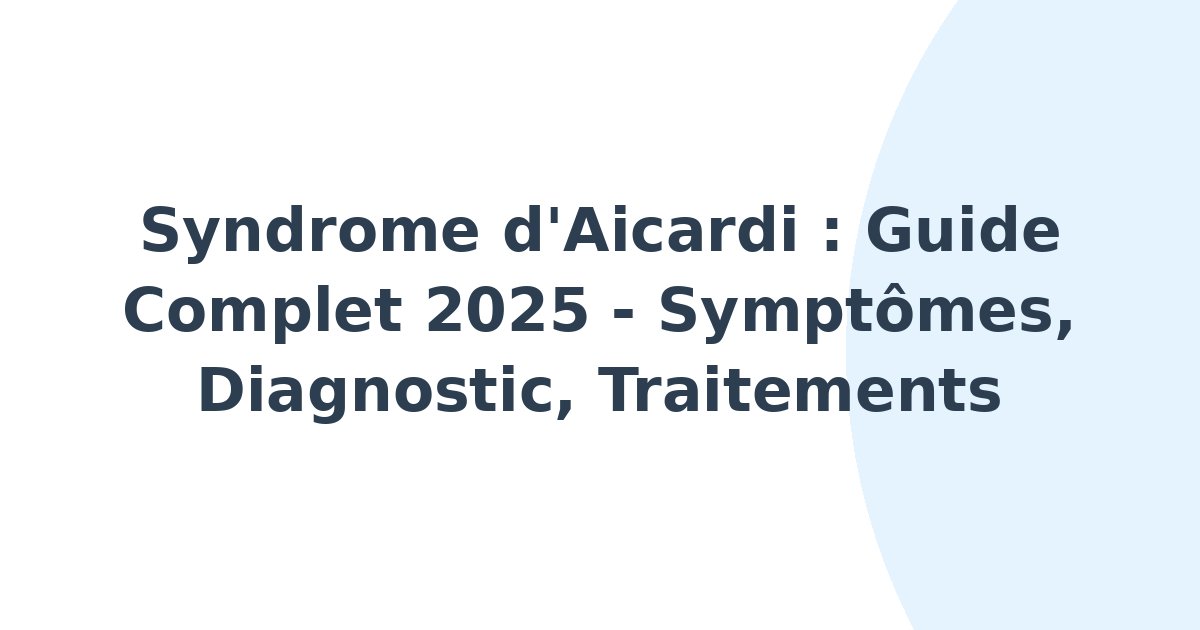 Syndrome d'Aicardi