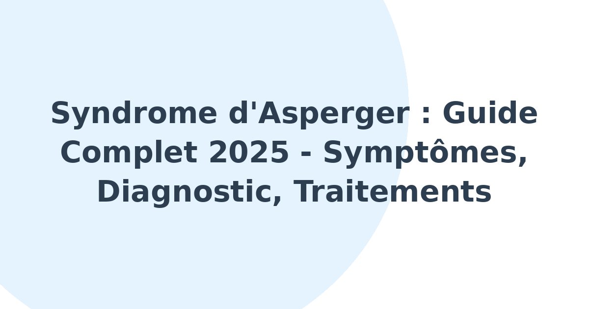 Syndrome d'Asperger