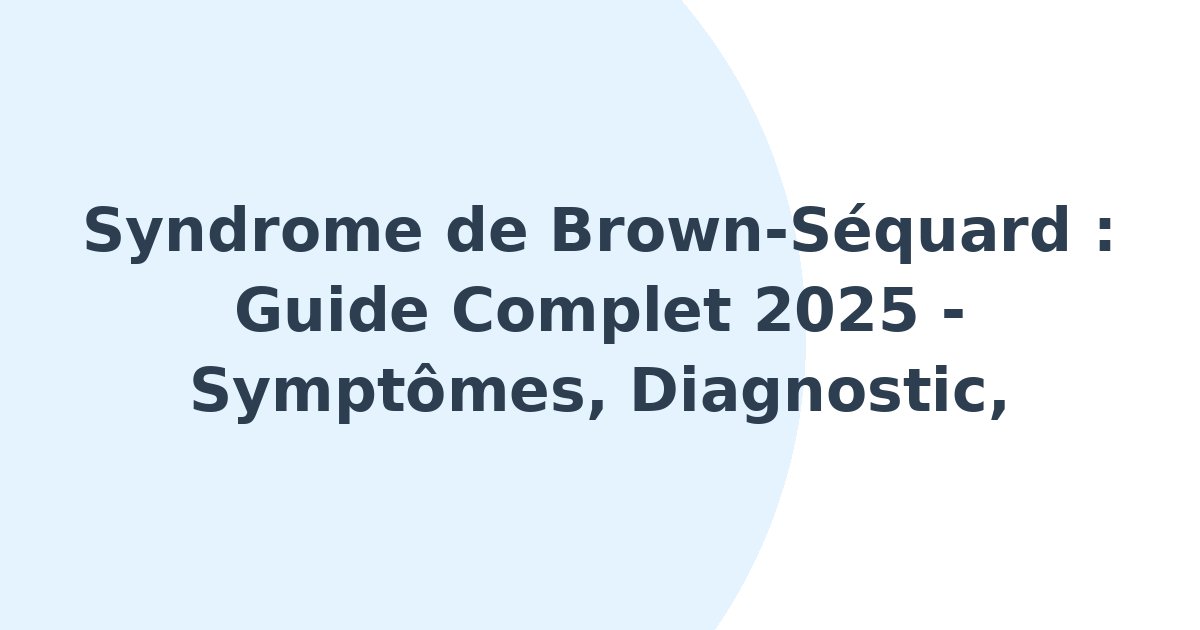 Syndrome de Brown-Séquard