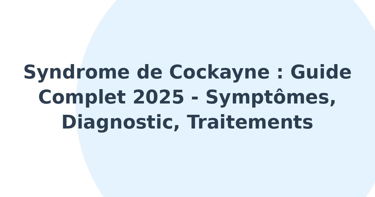 Syndrome de Cockayne