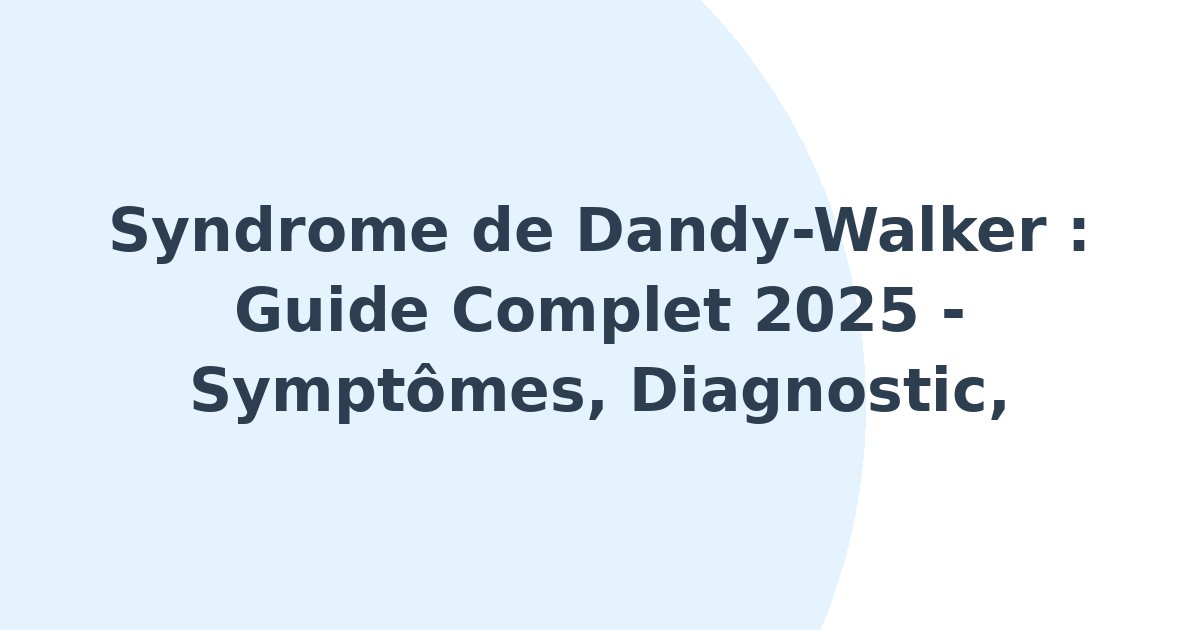 Syndrome de Dandy-Walker