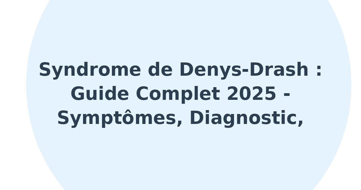 Syndrome de Denys-Drash