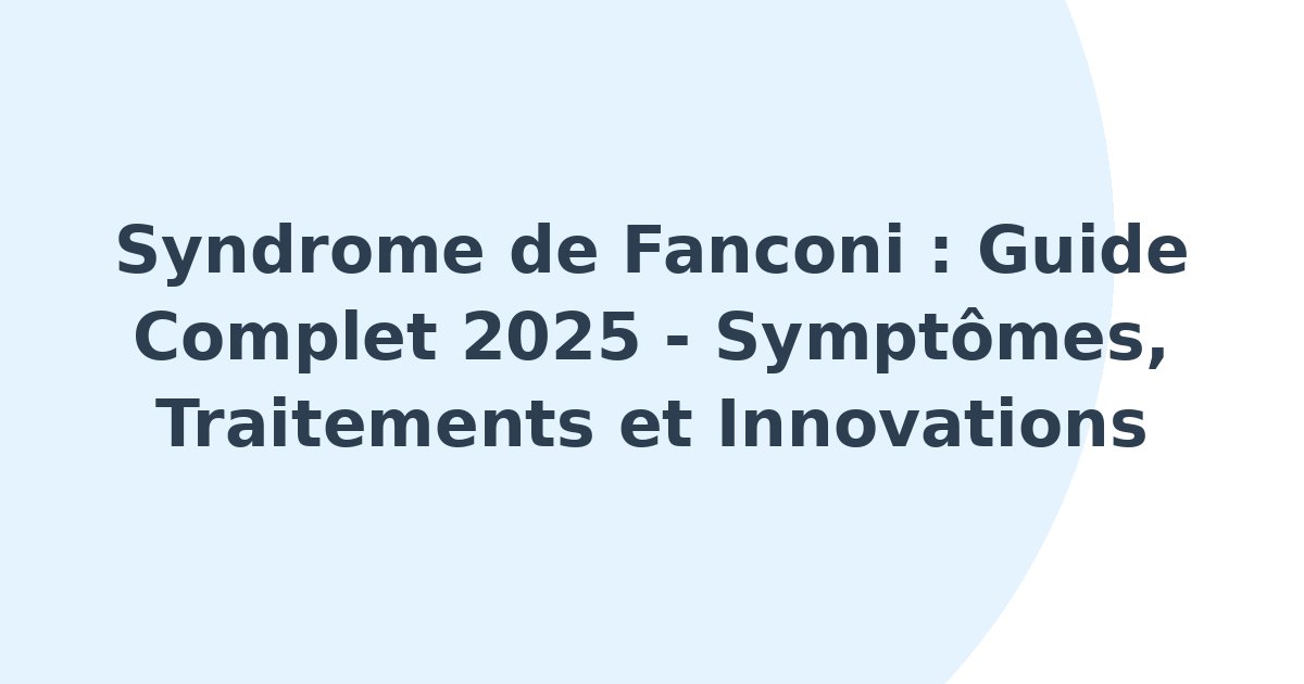 Syndrome de Fanconi
