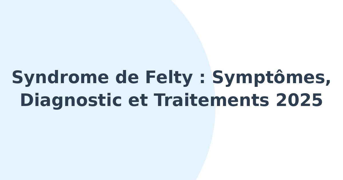 Syndrome de Felty