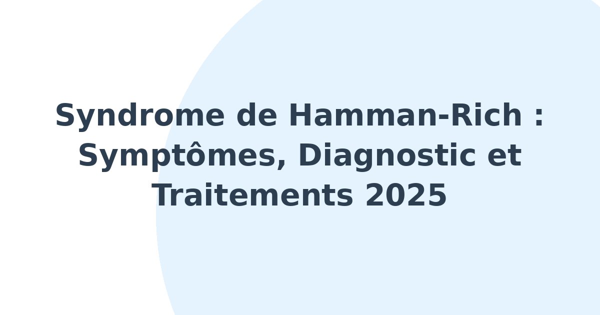 Syndrome de Hamman-Rich