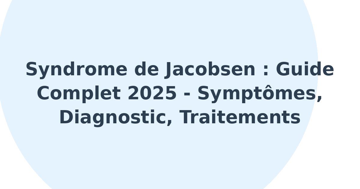 Syndrome de Jacobsen