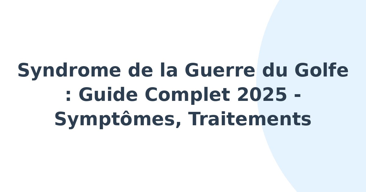 Syndrome de la guerre du Golfe