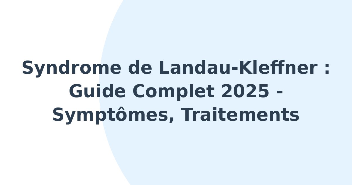 Syndrome de Landau-Kleffner