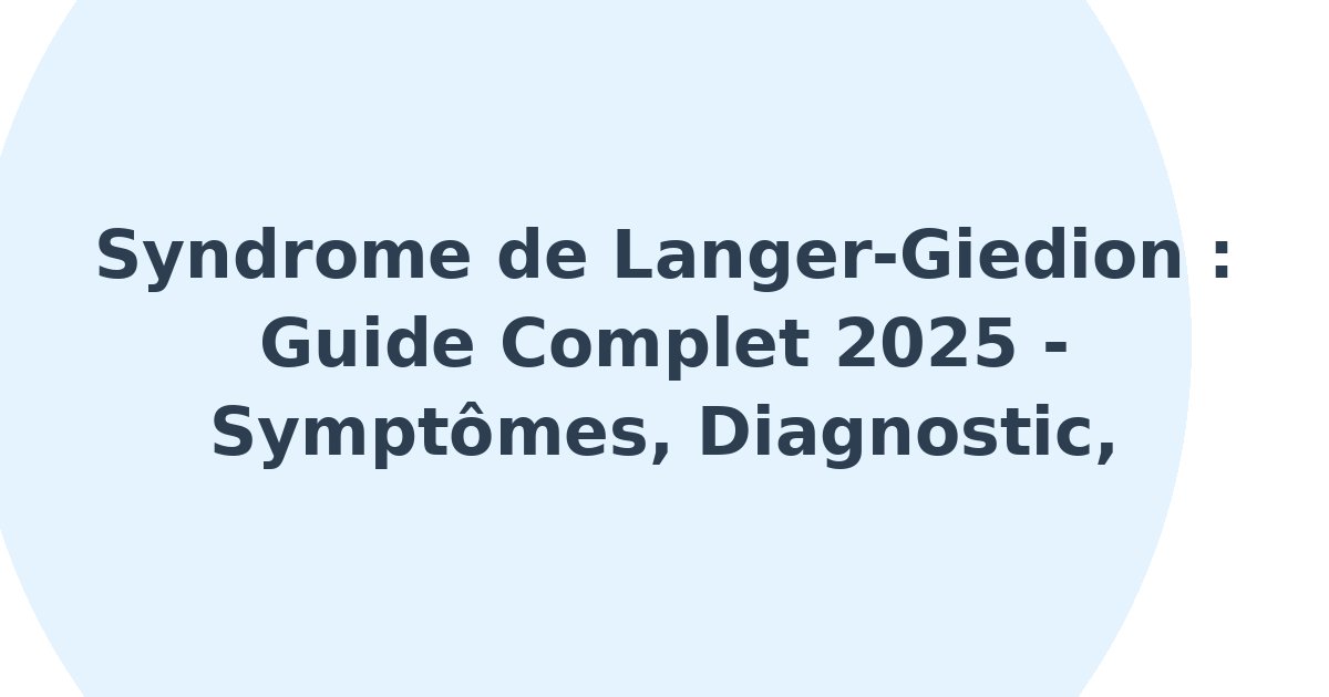 Syndrome de Langer-Giedion