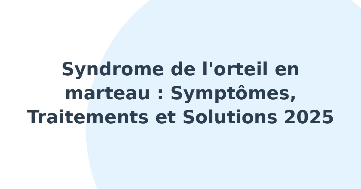 Syndrome de l'orteil en marteau