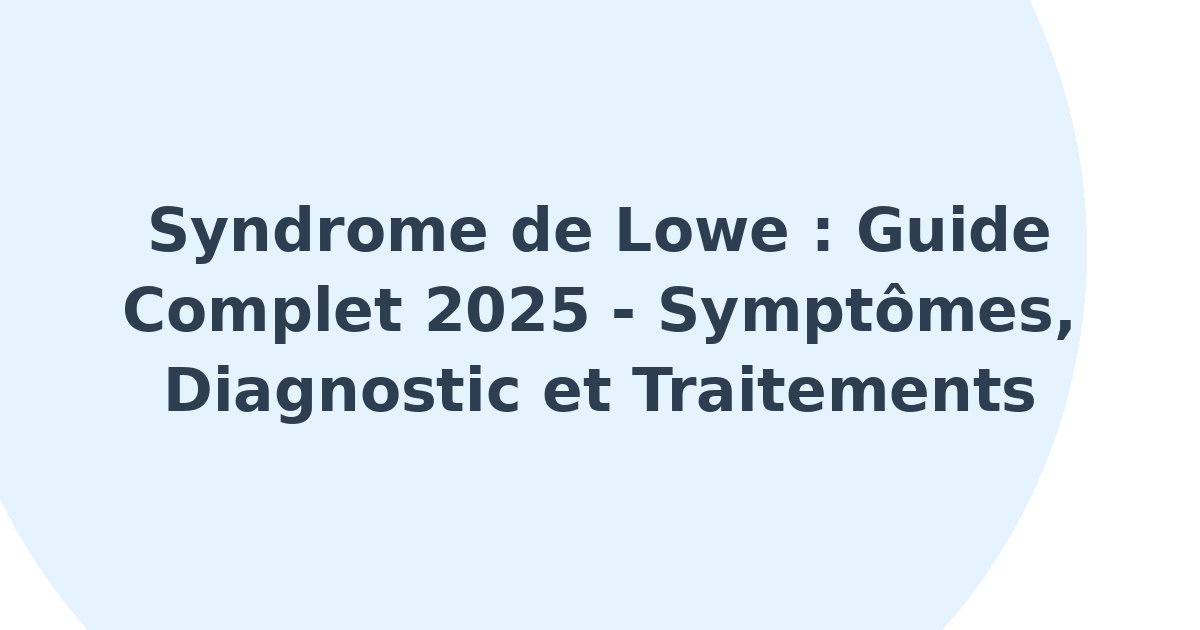 Syndrome de Lowe