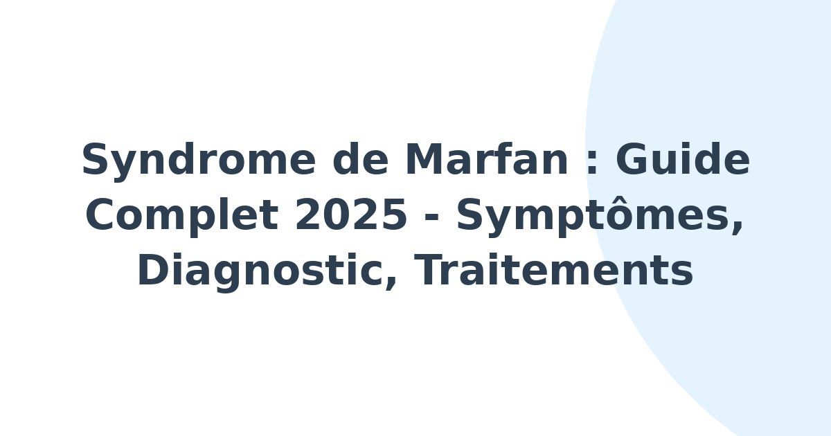 Syndrome de Marfan